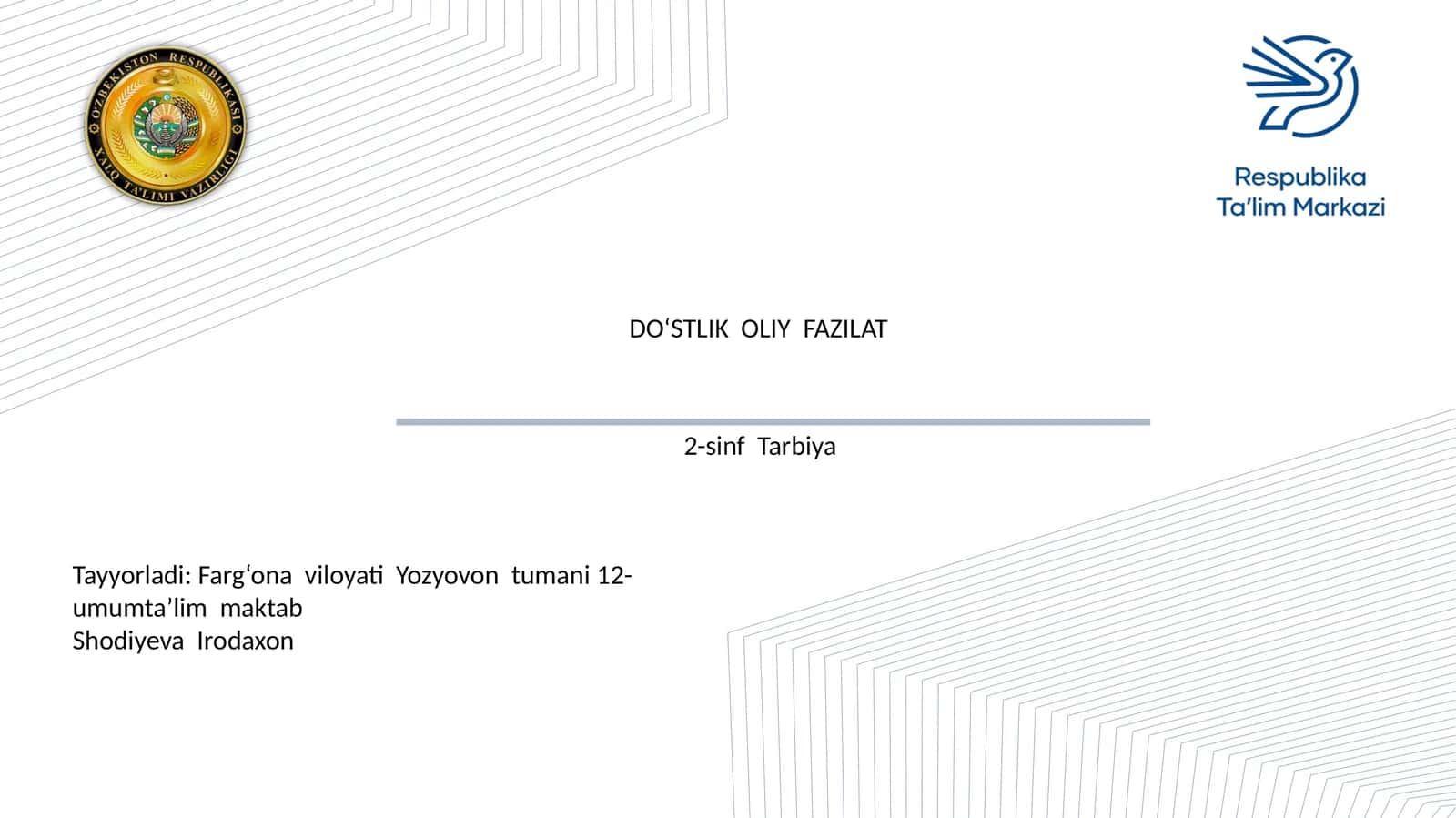 DO‘STLIK OLIY FAZILAT 1
