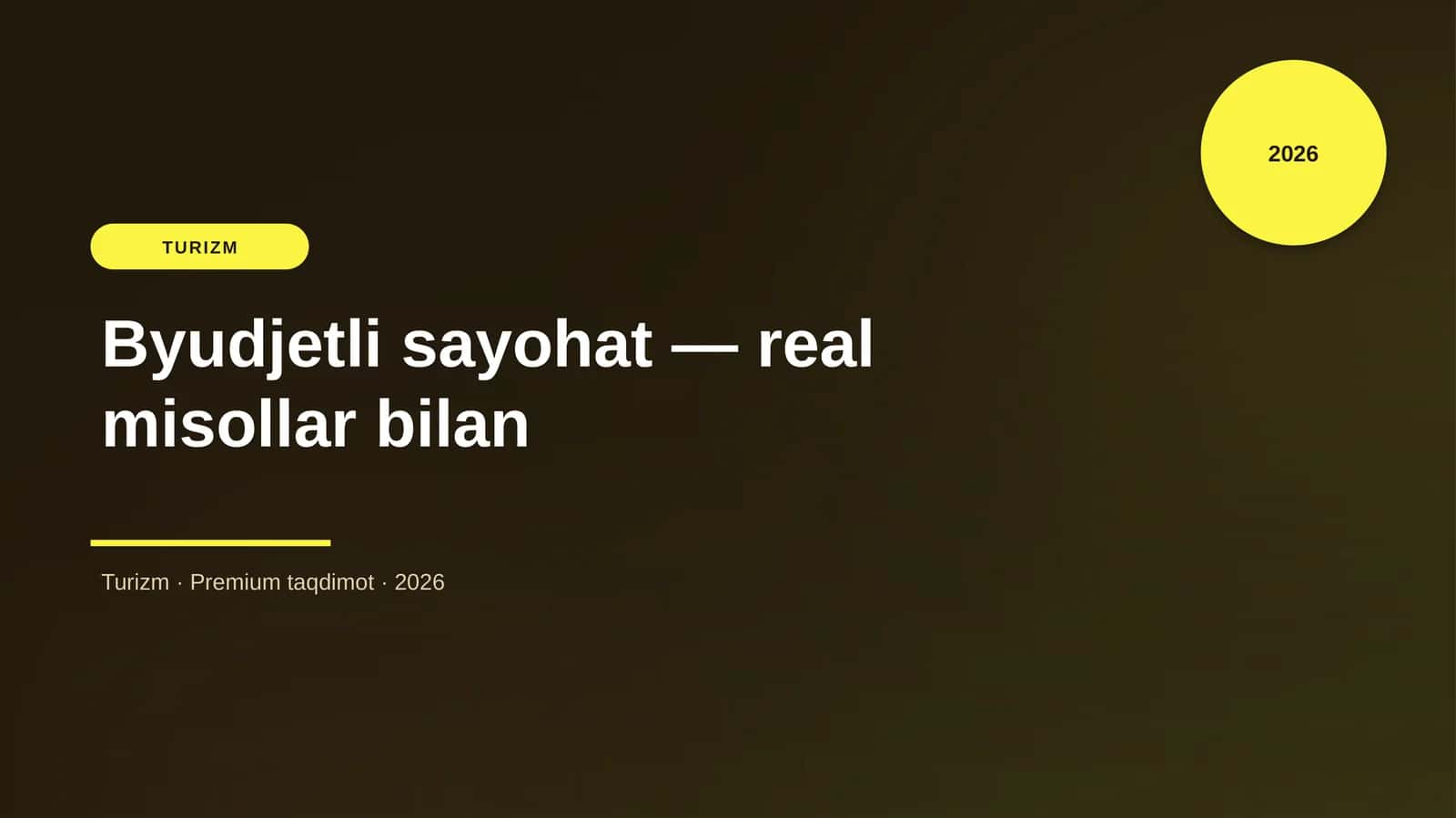 Byudjetli sayohat — real misollar bilan 1