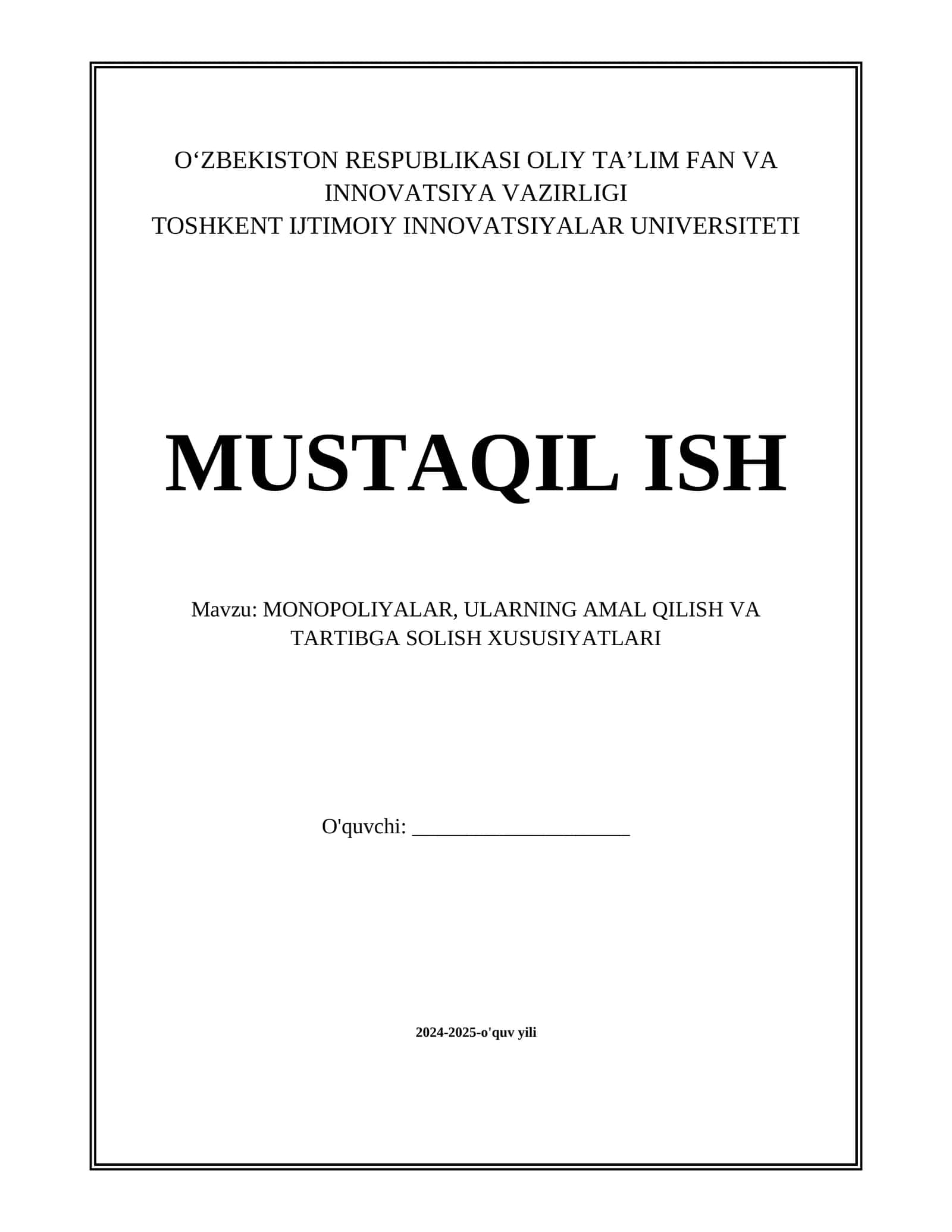 MONOPOLIYALAR, ULARNING AMAL QILISH VA TARTIBGA SOLISH XUSUSIYATLARI 1