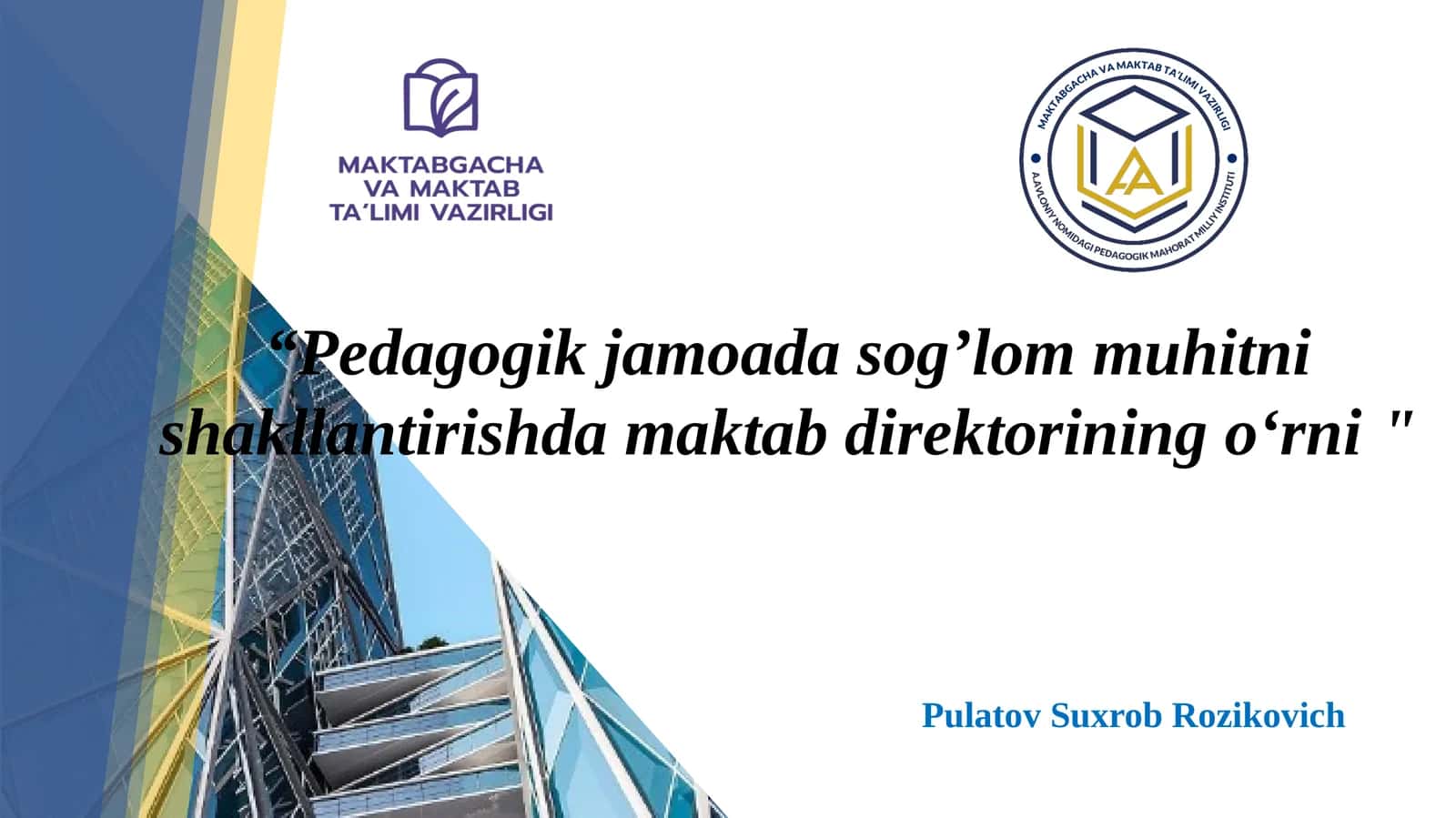 Pedagogik jamoada sogʻlom muhitni shakllantirishda maktab direktorining oʻrni 1