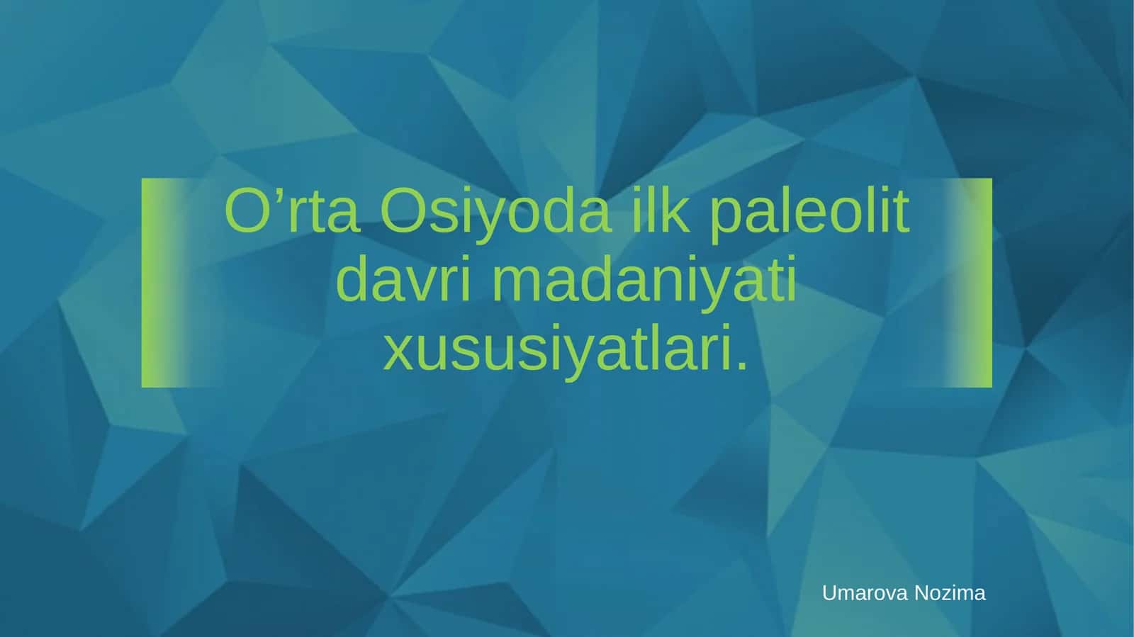 O’rta Osiyoda ilk paleolit davri madaniyati xususiyatlari 1