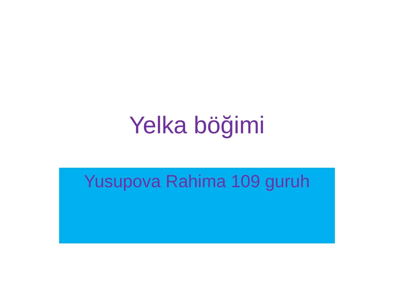 Yelka böğimi 1