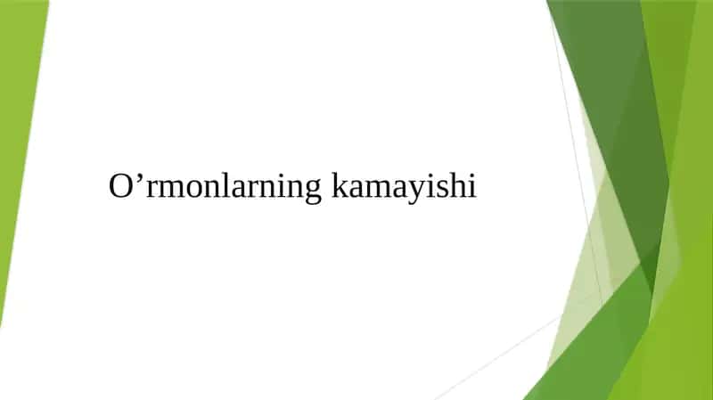 O'rmonlarning kamayishi 1