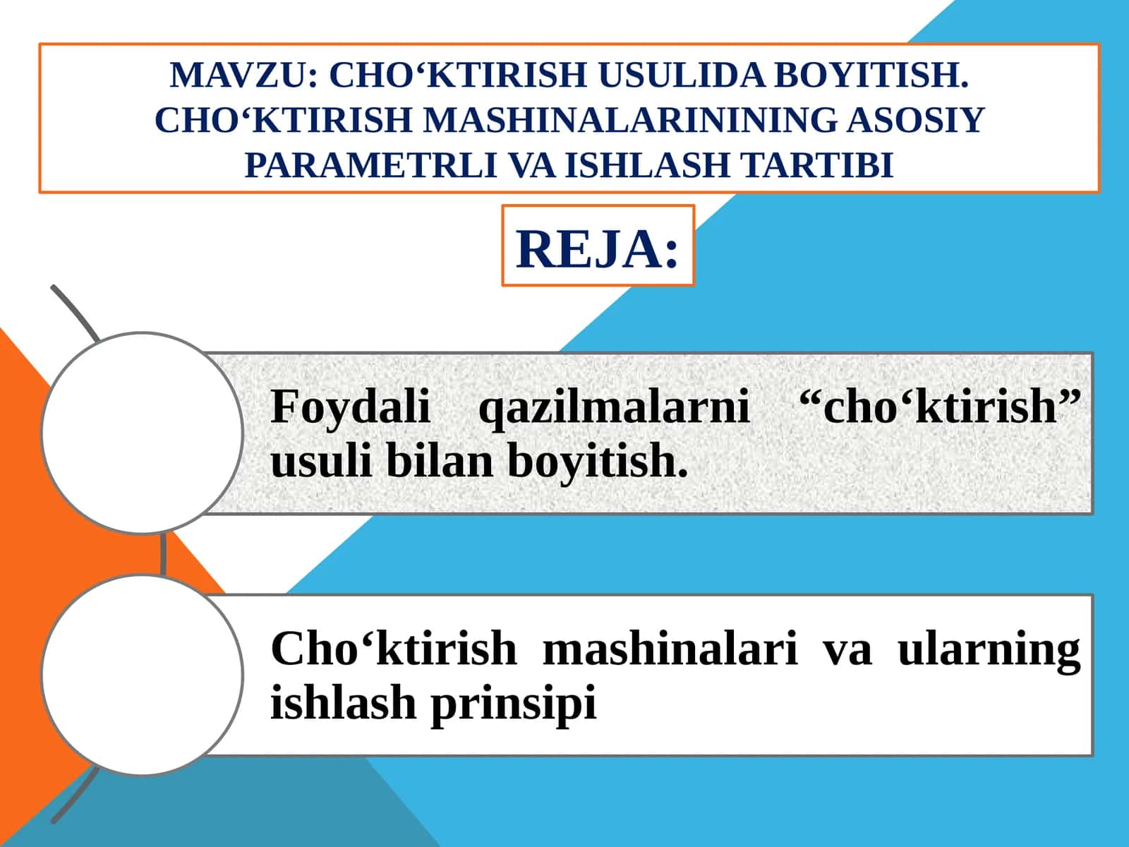 CHO‘KTIRISH USULIDA BOYITISH. CHO‘KTIRISH MASHINALARININING ASOSIY PARAMETRLI VA ISHLASH TARTIBI 1
