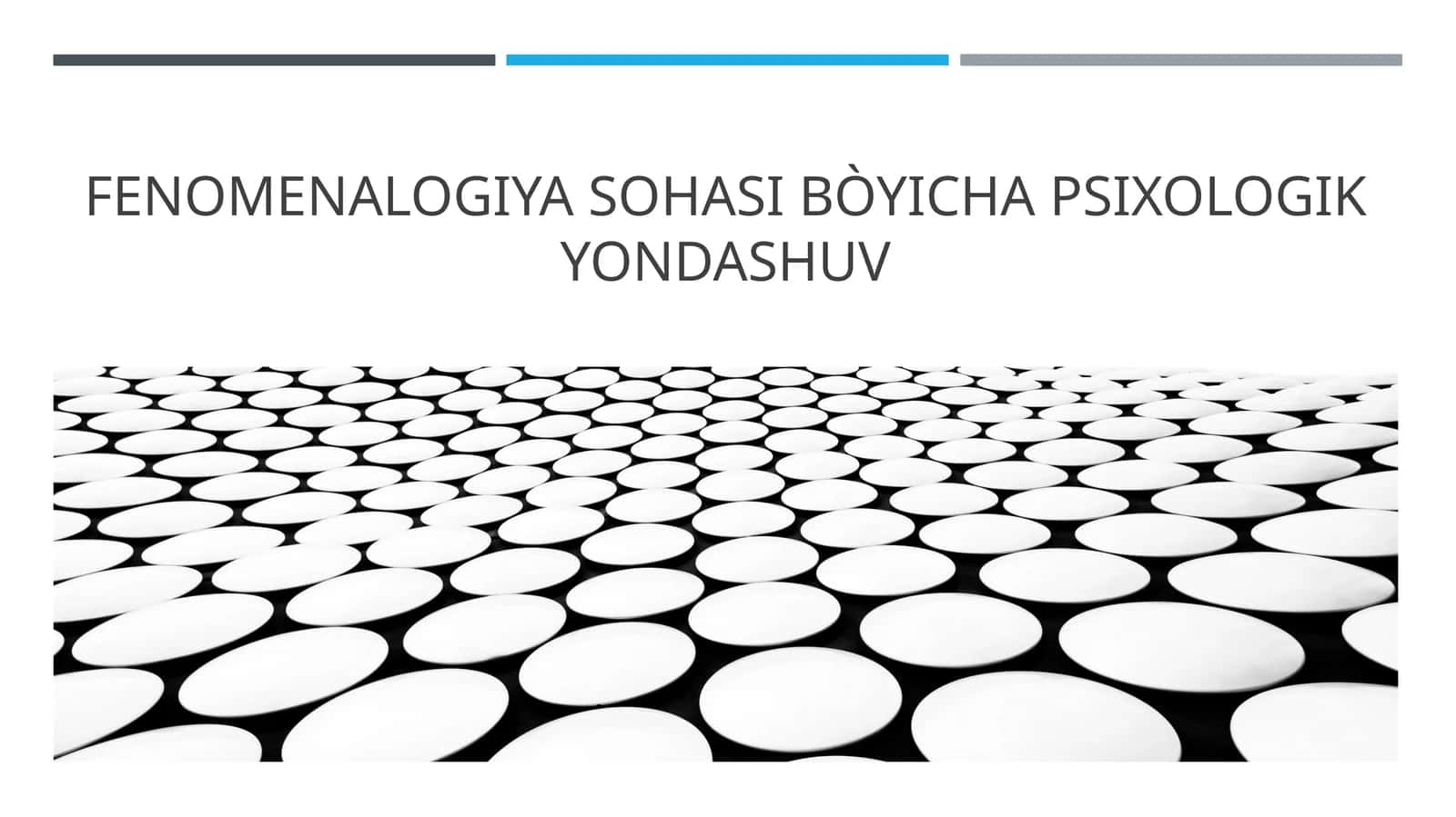 FENOMENALOGIYA SOHASI BÒYICHA PSIXOLOGIK YONDASHUV 1