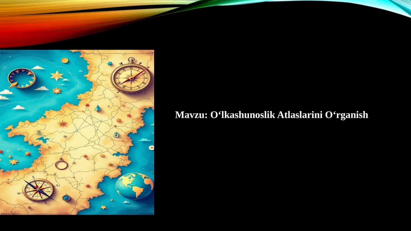 Oʻlkashunoslik Atlaslarini Oʻrganish 1