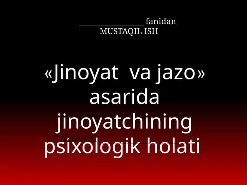 Jinoyat va jazo asari uchun taqdimot 1