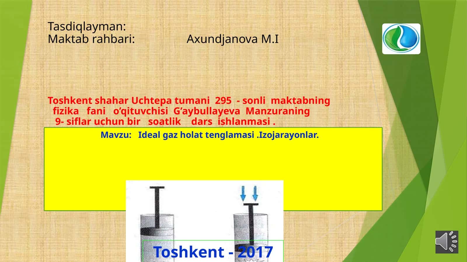 Idealgaz holati tenglamasi. Izojarayonlar 1