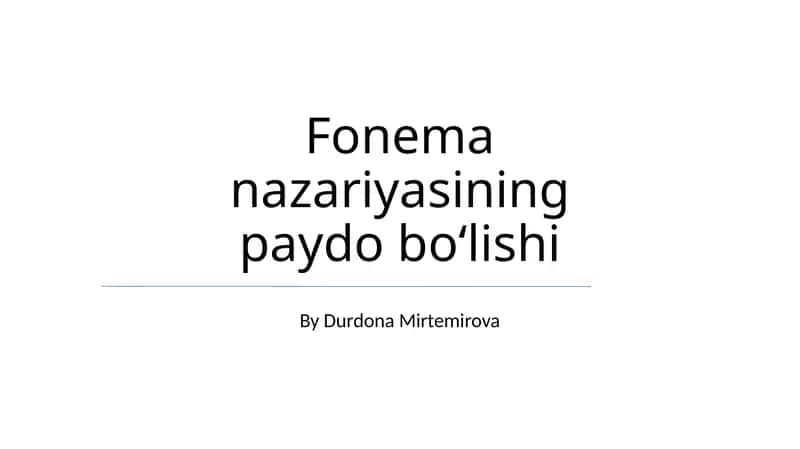 Fonema nazariyasining paydo boʻlishi 1