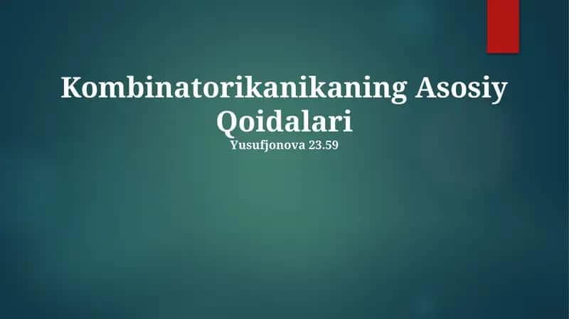 Kombinatorikaning Asosiy Qoidalari 1