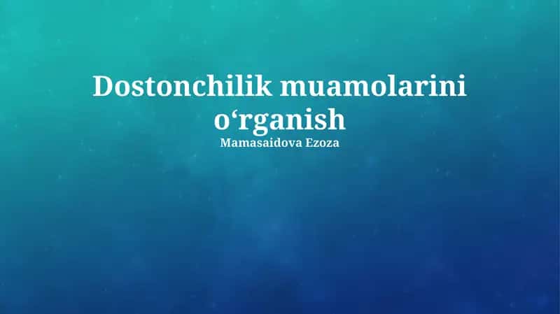 Dostonchilik muamolarini oʻrganish 1