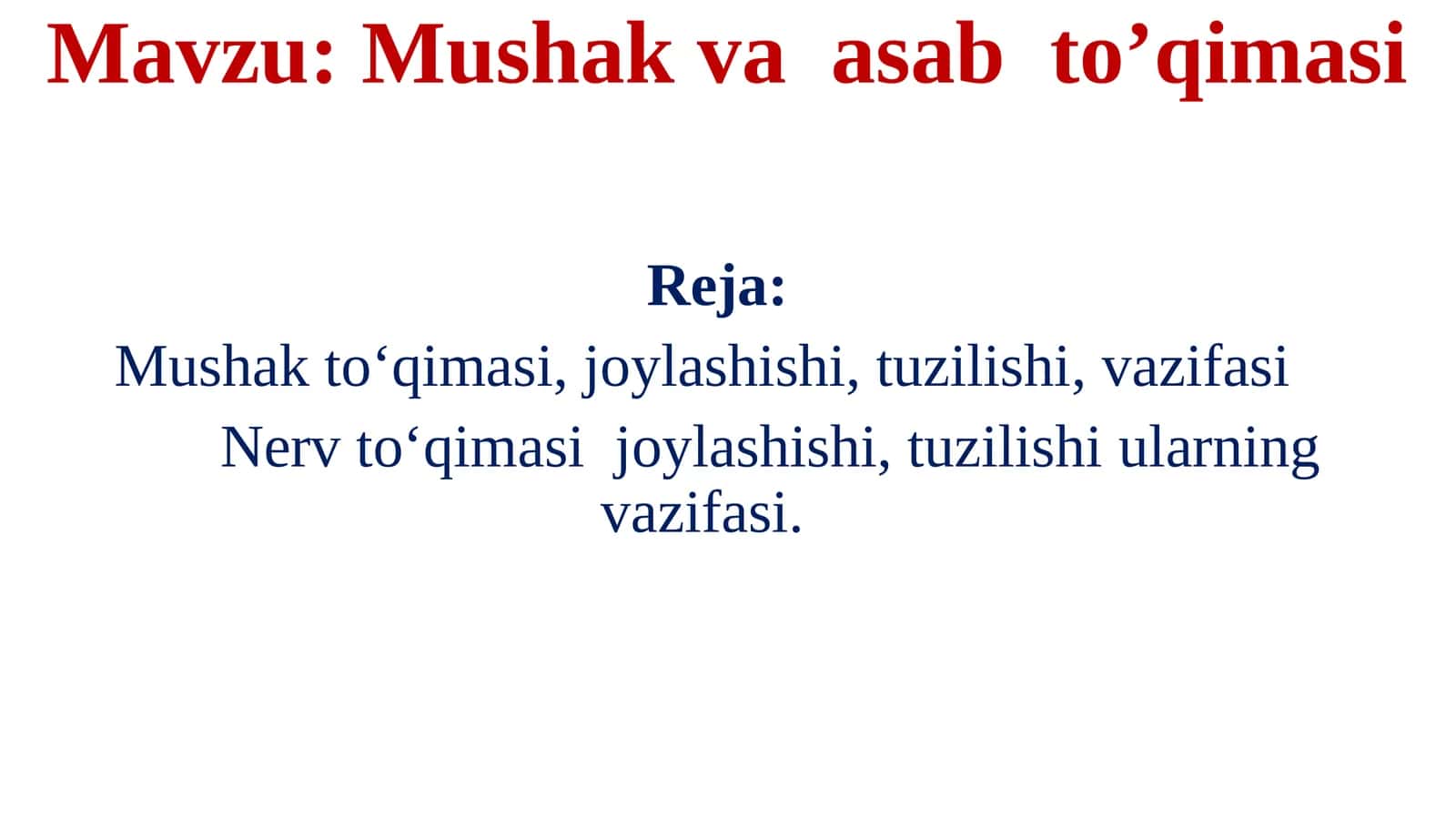 Mushak va asab to’qimasi 1