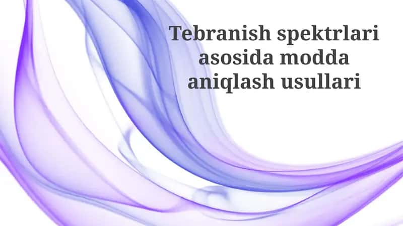 Vibratsiyali spektroskopiya asoslari va usullari 1
