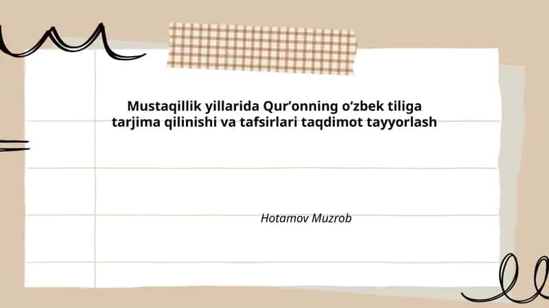 Mustaqillik yillarida Qurʼon tarjimalarining tarixiy rivojlanishi 1