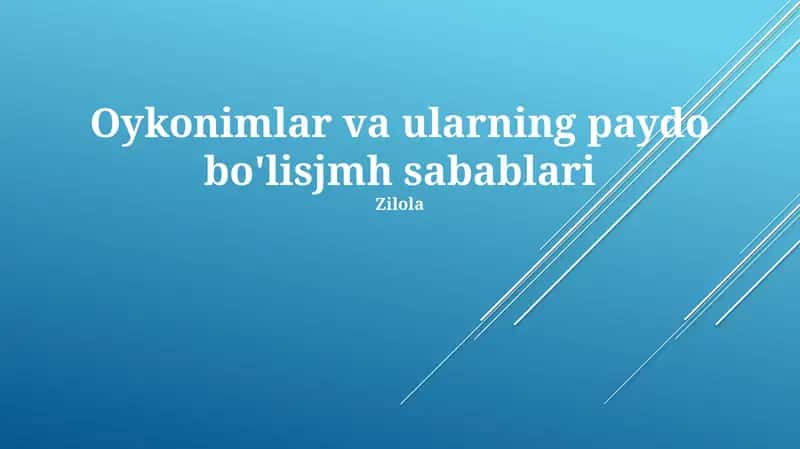 Oronimlar va ularning paydo bo'lish sabablari 1