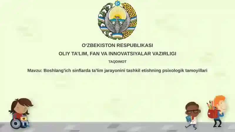 Boshlang'ich sinf o'quvchilarining psixologik rivojlanish xususiyatlari