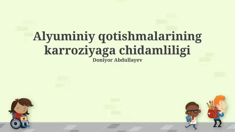 Alyuminiy qotishmalarining karroziyaga chidamliligi 1