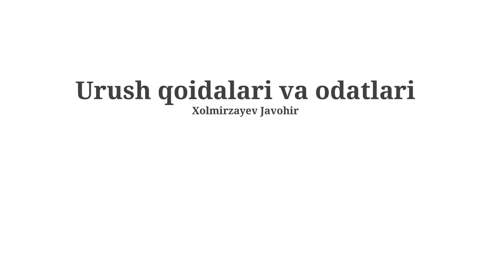 Urush qoidalari va odatlari 1