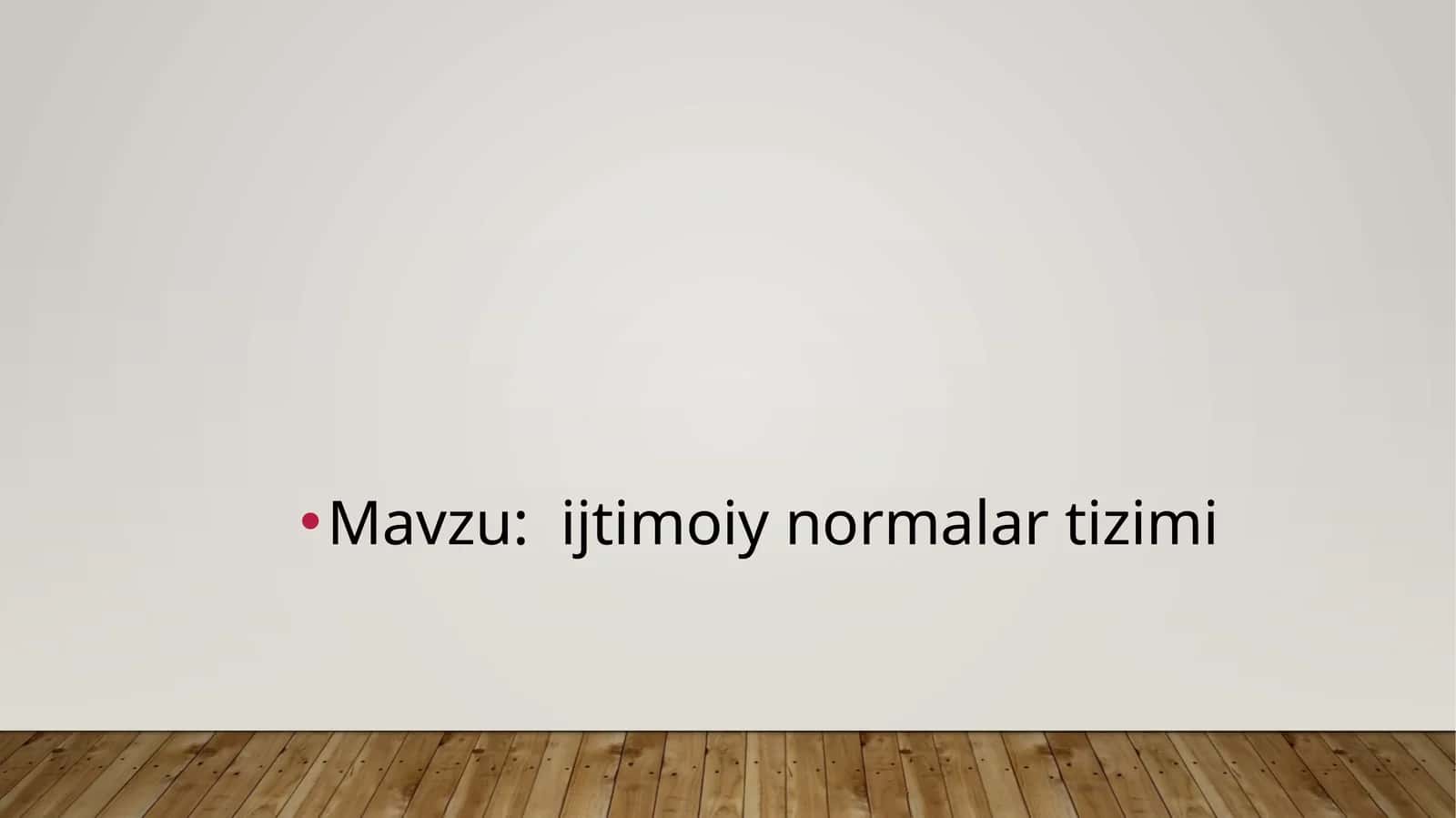 Ijtimoiy normalar tizimi 1