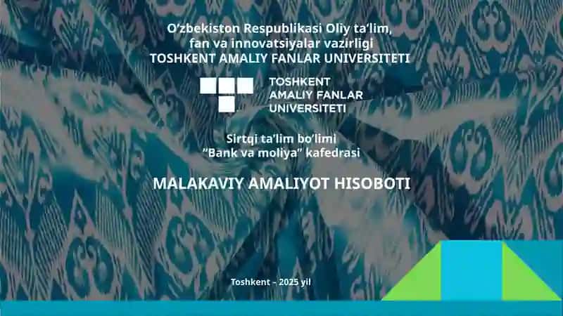 Malakaviy Amaliyot Hisoboti agro bank