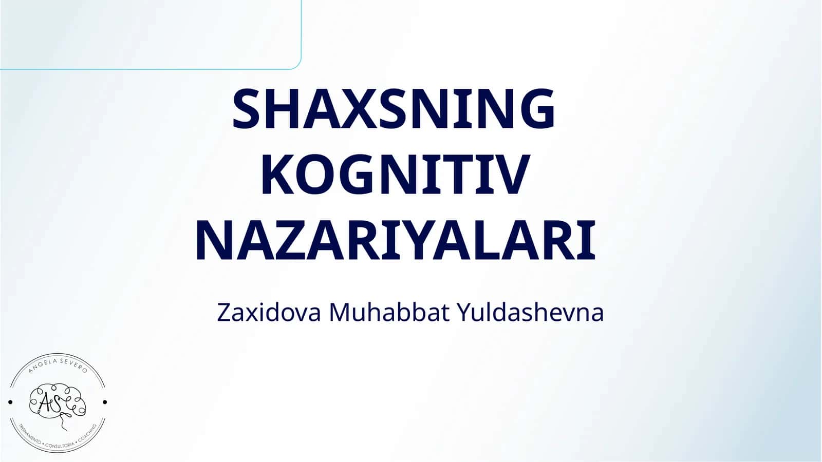SHAXSNING KOGNITIV NAZARIYALARI 1