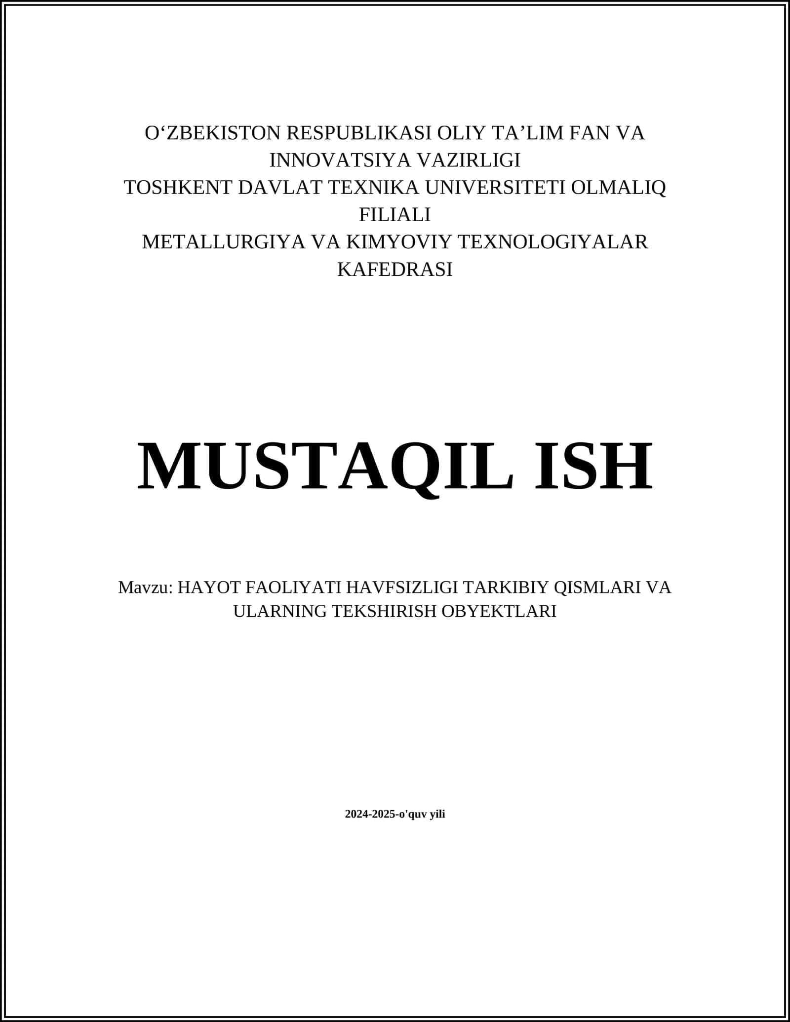 HAYOT FAOLIYATI HAVFSIZLIGI TARKIBIY QISMLARI VA ULARNING TEKSHIRISH OBYEKTLARI 1