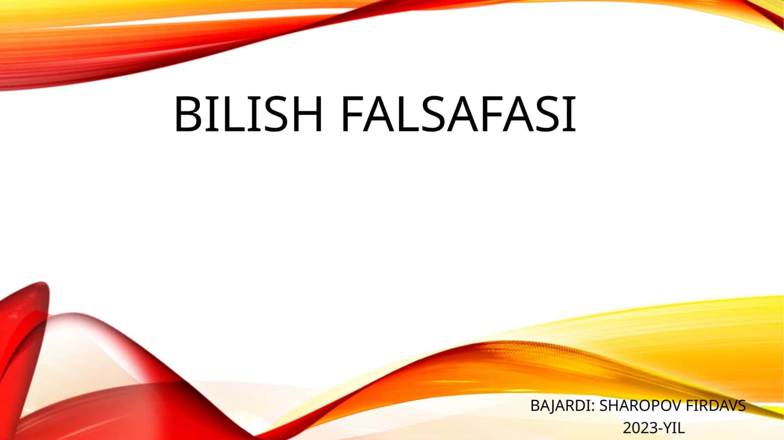 BILISH FALSAFASI 1