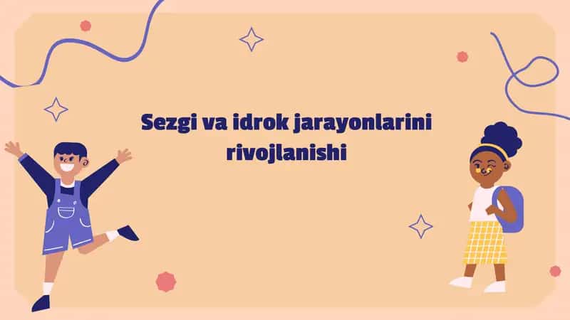 Sezgi va idrok jarayonlarini rivojlanishi 1