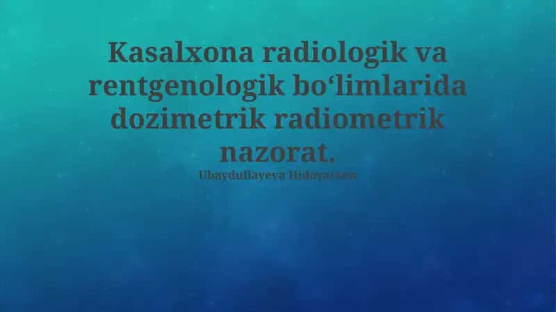 Dozimetrik va radiometrik nazorat 1