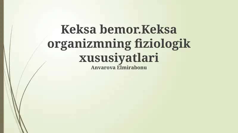 Keksa bemor 1
