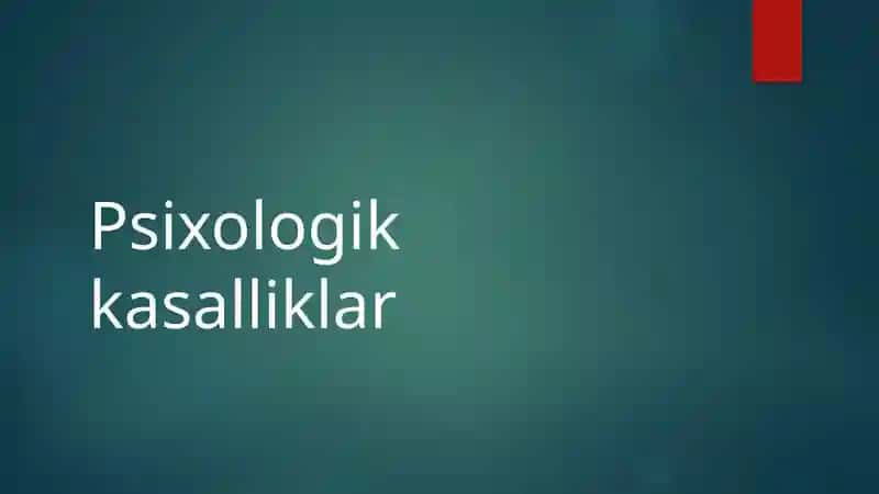 Psixologik kasalliklar