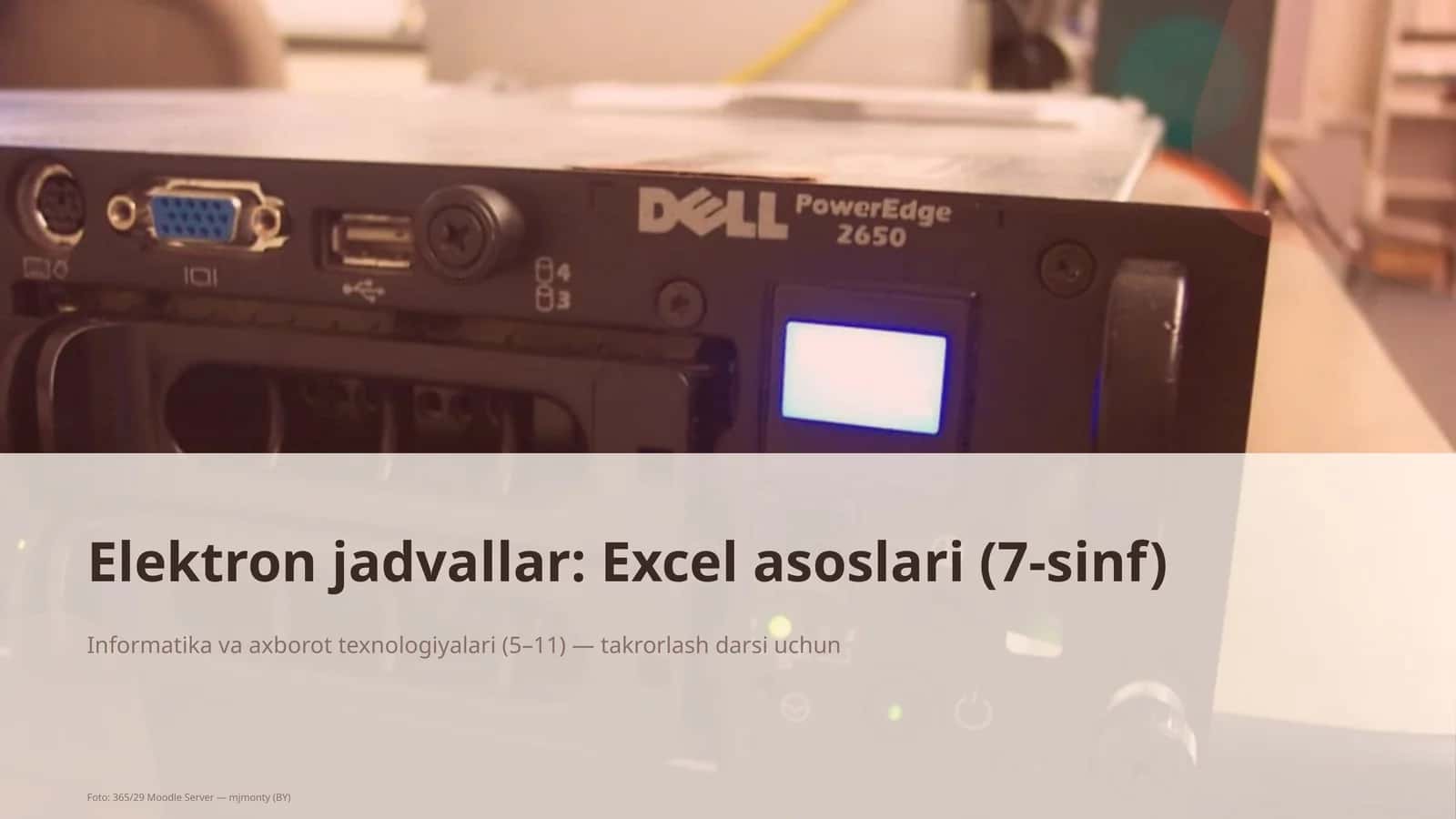 Elektron jadvallar: Excel asoslari (7-sinf) 1