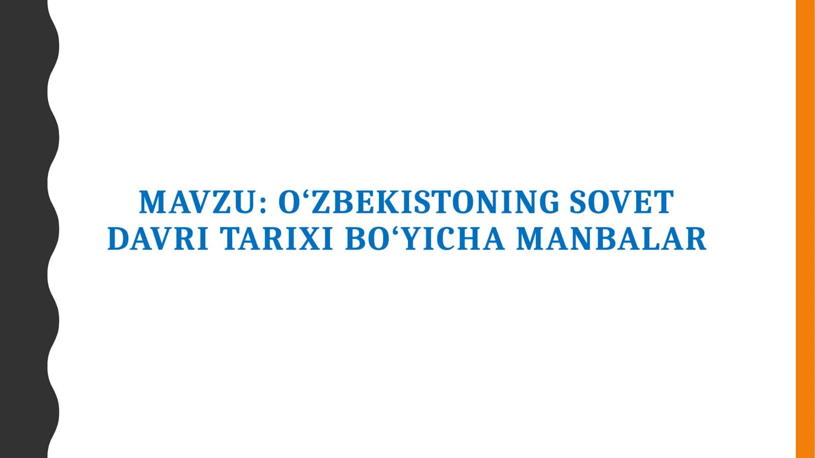 O‘zbekistoning Sovet davri tarixi bo‘yicha manbalar 1