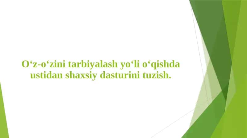 O‘z-o‘zini tarbiyalashyo‘li o‘qishda usti 1