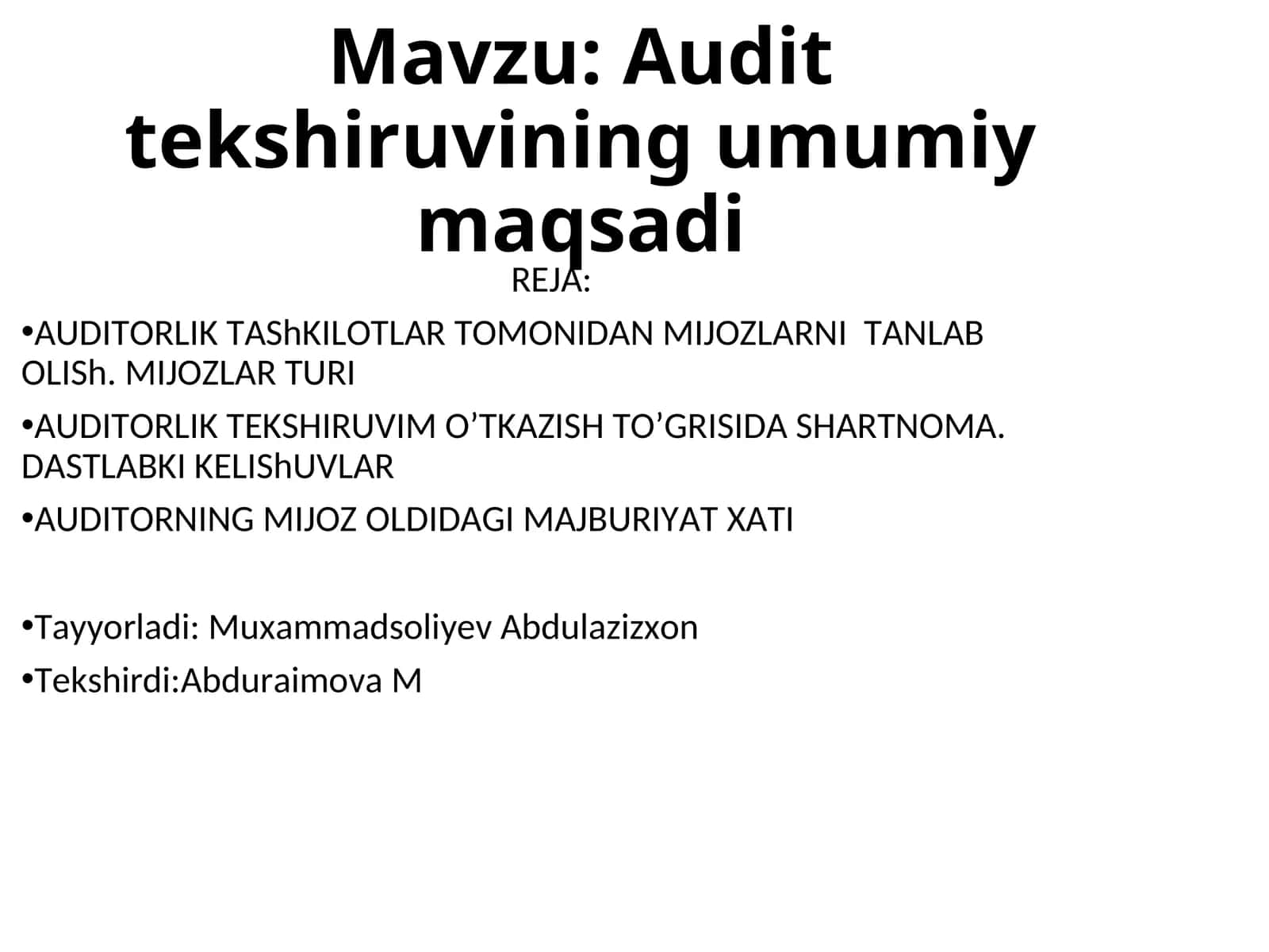 Audit tekshiruvining umumiy maqsadi 1
