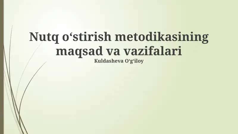 Nutq o'stirish metodikasi 1