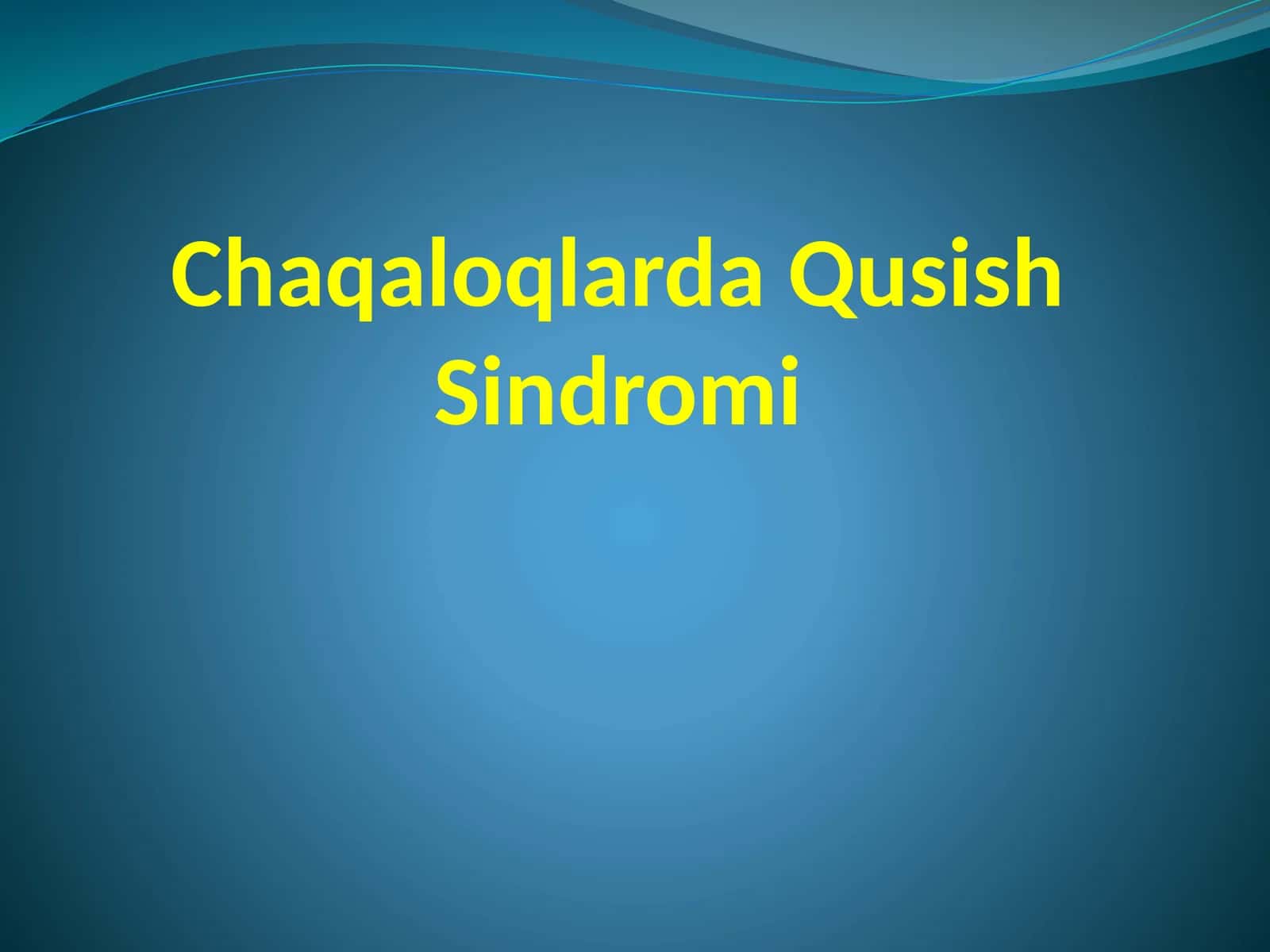 Chaqaloqlarda Qusish Sindromi 1