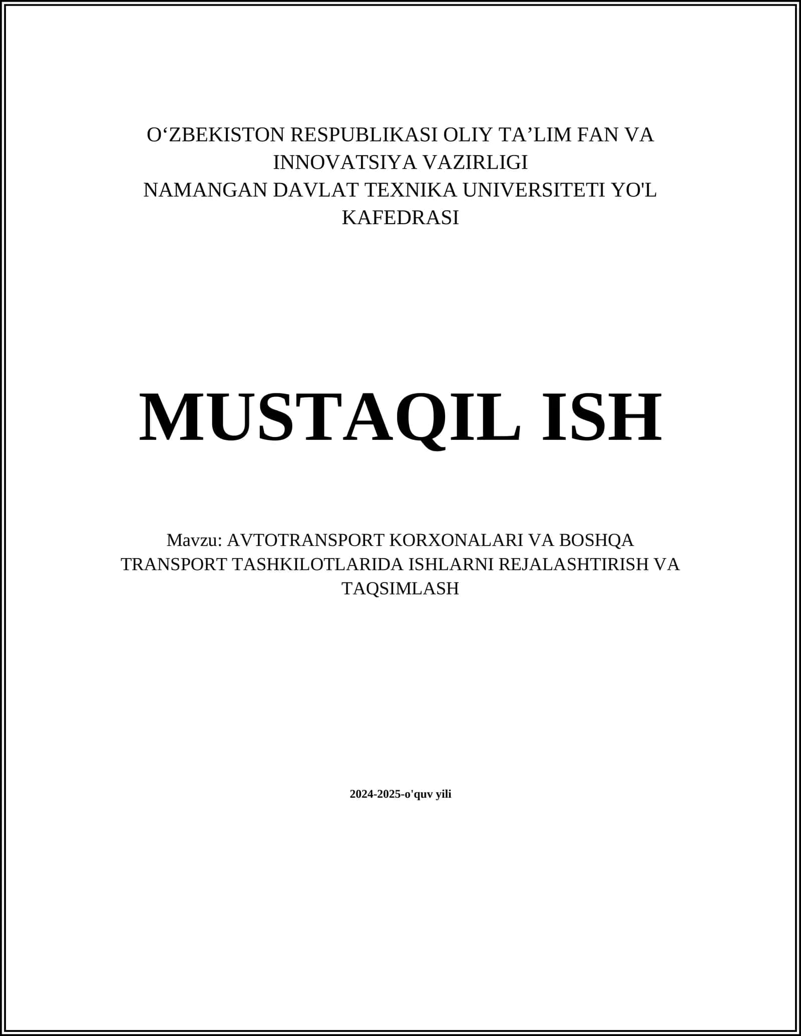 AVTOTRANSPORT KORXONALARI VA BOSHQA TRANSPORT TASHKILOTLARIDA ISHLARNI REJALASHTIRISH VA TAQSIMLASH 1
