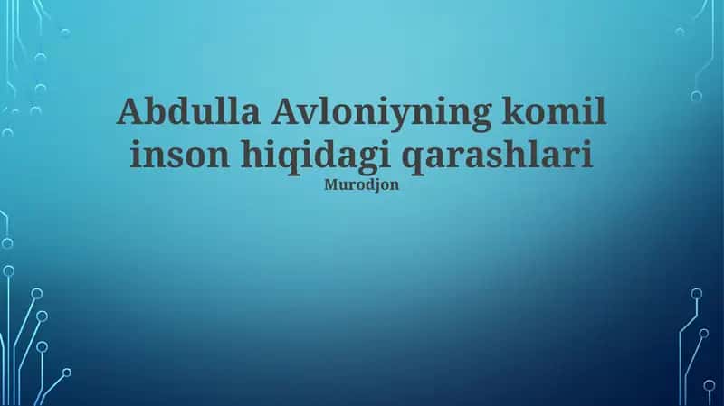 Avloniyning "Ta'lim va Tarbiya"da ideal inson tasavvurlari 1