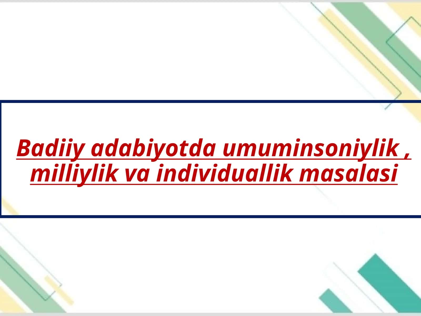 Badiiy adabiyotda milliylik tushunchasi 1