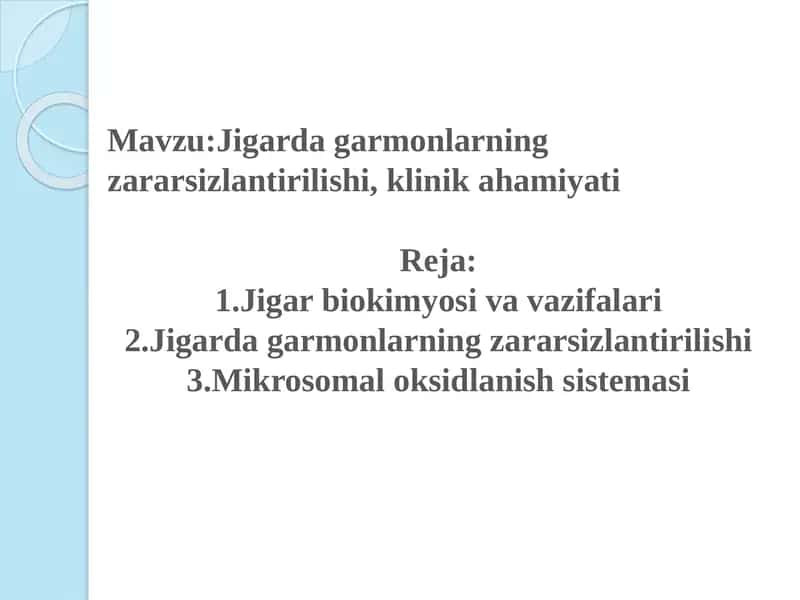 Jigarda garmonlarning zararsizlantirilishi, klinik ahamiyati 1