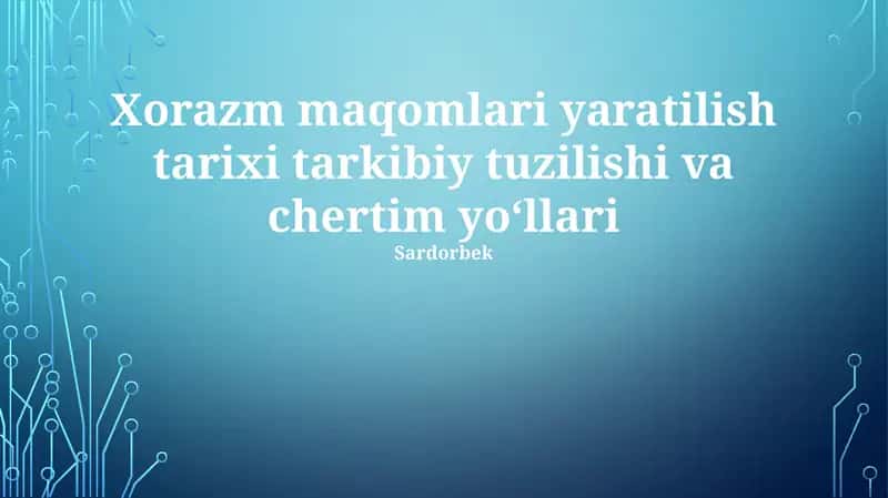 Xorazm Maqomi: Tarixiy Qisqacha Ma'lumot 1