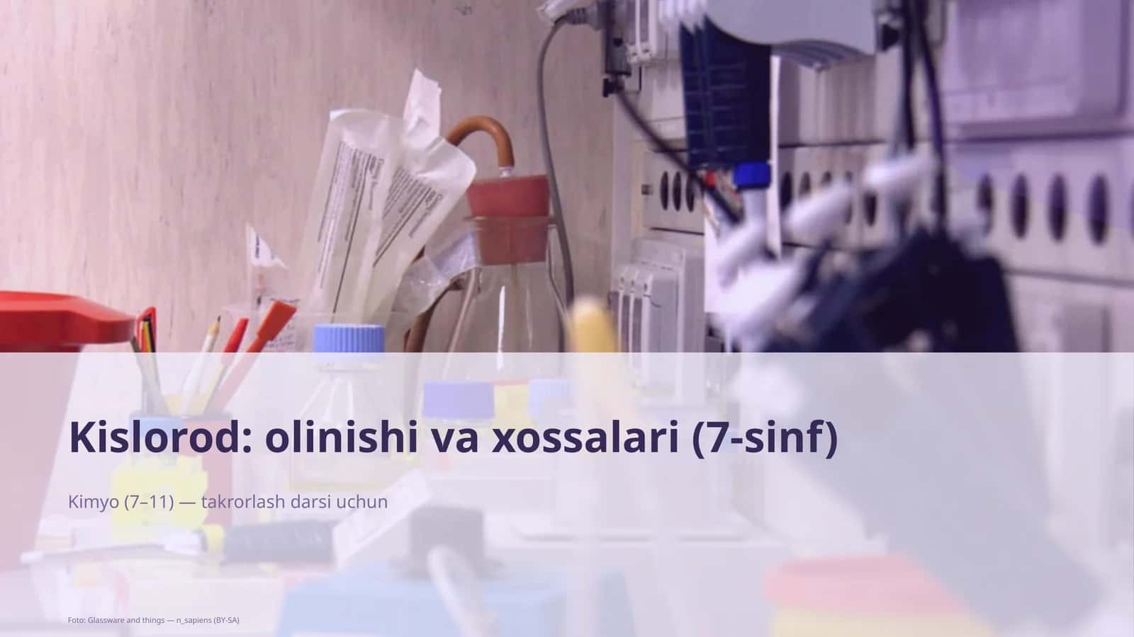 Kislorod: olinishi va xossalari (7-sinf) 1