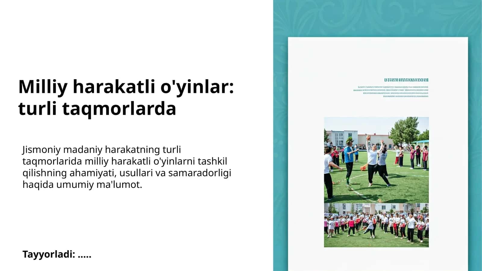 Milliy harakatli o'yinlar: turli taqmorlarda 1