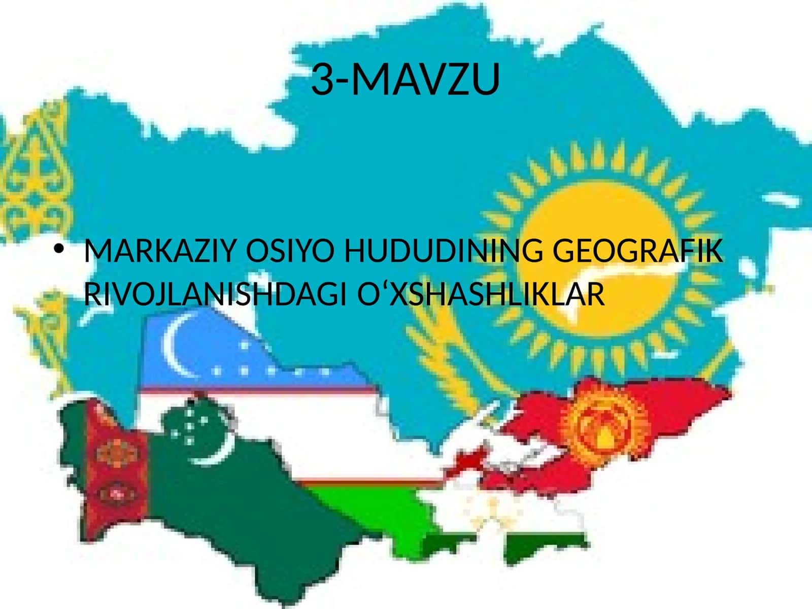 MARKAZIY OSIYO HUDUDINING GEOGRAFIK RIVOJLANISHDAGIО‘XSHASHLIKLAR 1