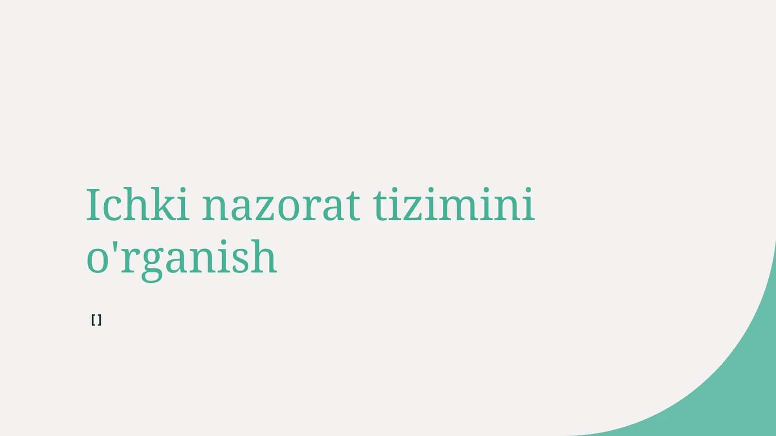 Ichki nazorat tizimini o'rganish 1