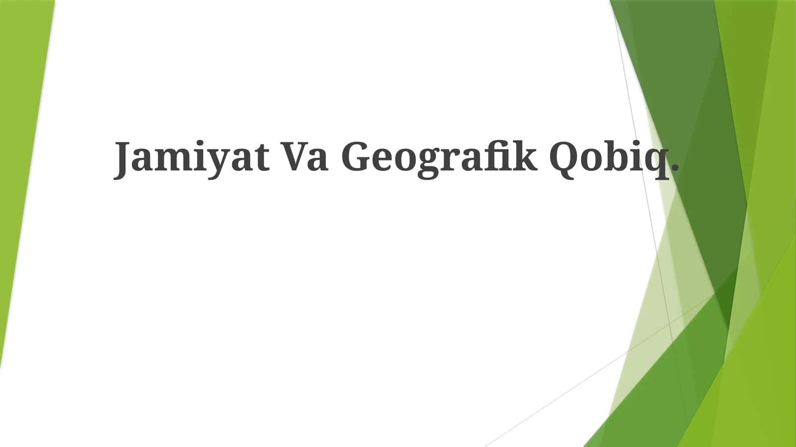 Jamiyat Va Geografik Qobiq 1