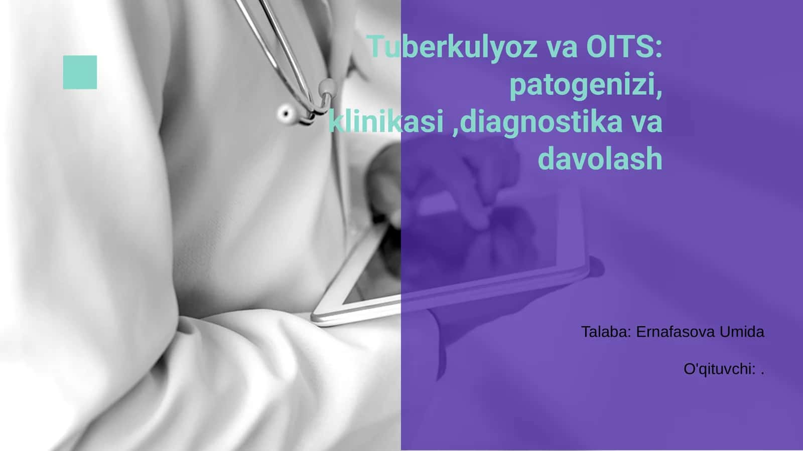 Tuberkulyoz va OITS: patogenizi, klinikasi,diagnostika va davolash 1