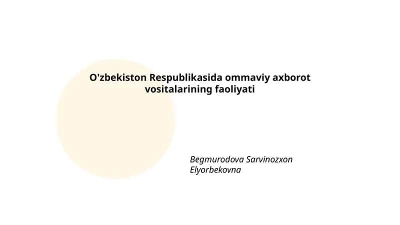 O'zbekiston Respublikasida ommaviy axborot vositalarining faoliyati 1