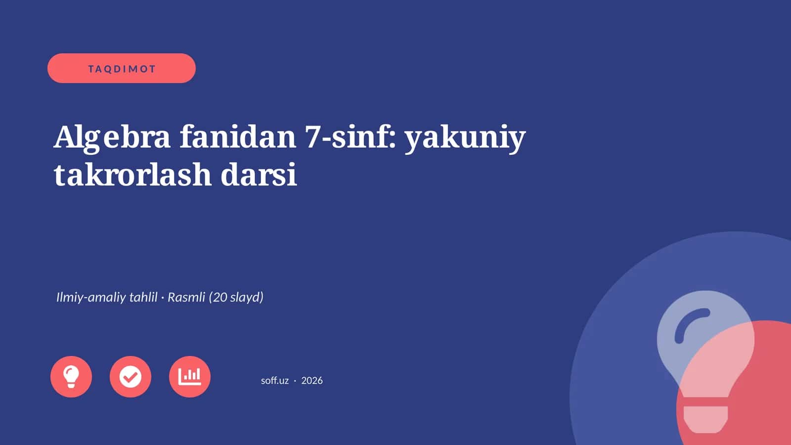 Algebra fanidan 7-sinf: yakuniy takrorlash darsi 1